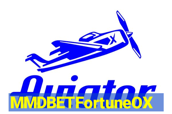 MMDBETFortuneOX