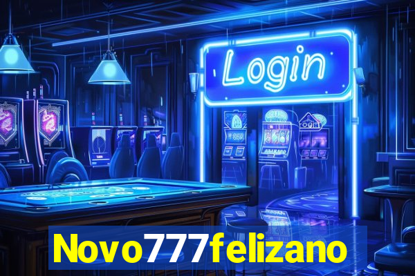 Novo777felizano