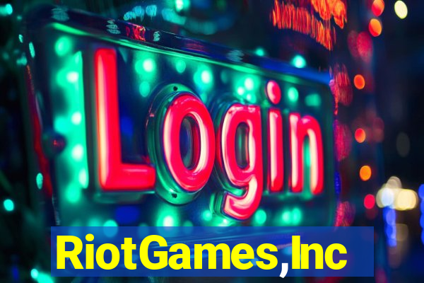 RiotGames,Inc