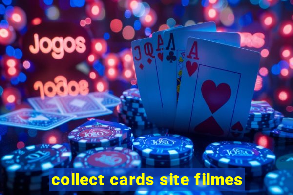 collect cards site filmes