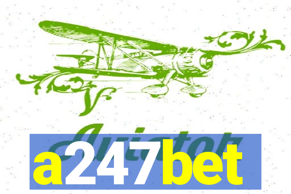 a247bet