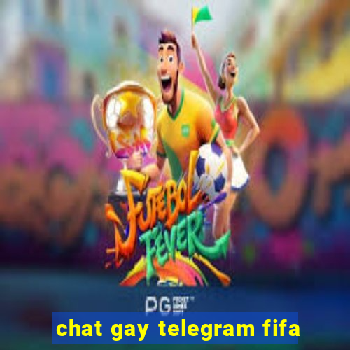 chat gay telegram fifa