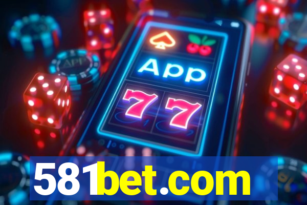 581bet.com