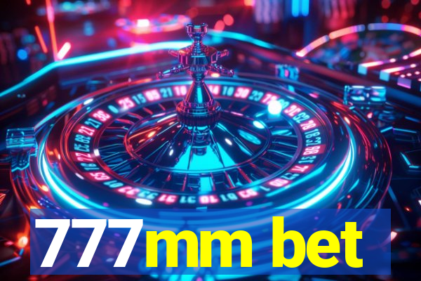 777mm bet