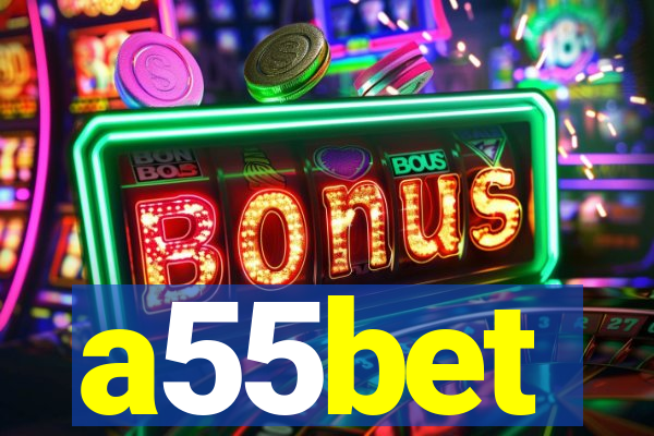 a55bet