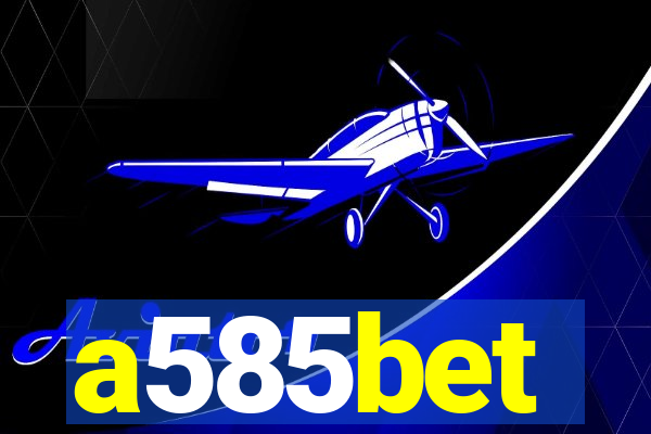 a585bet