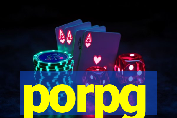 porpg