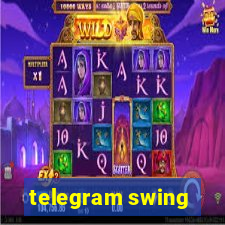 telegram swing