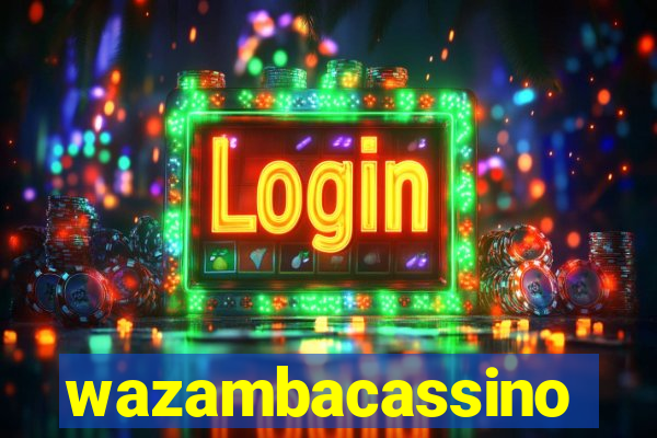 wazambacassino