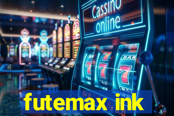 futemax ink