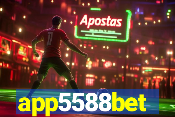 app5588bet