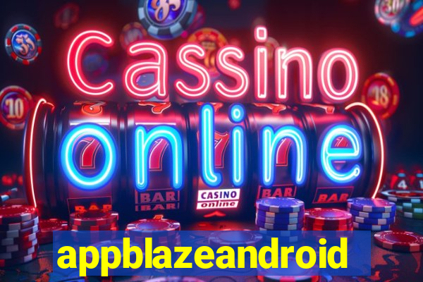 appblazeandroid