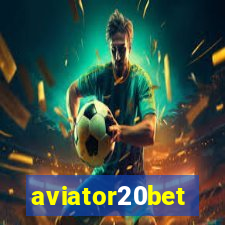 aviator20bet