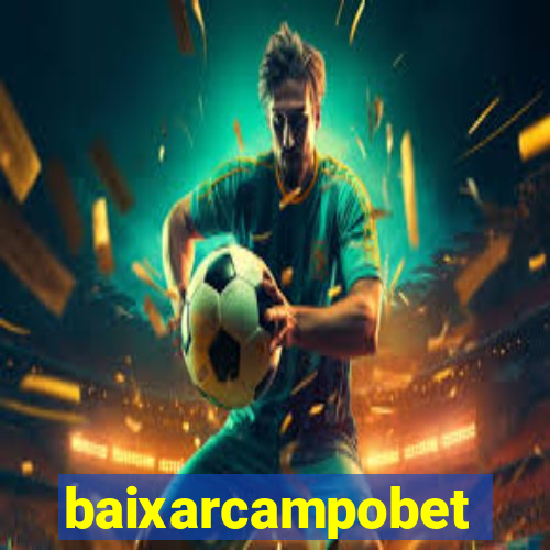 baixarcampobet