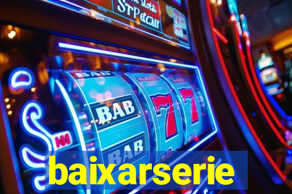 baixarserie