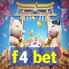 f4 bet