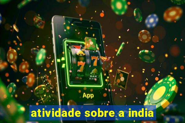 atividade sobre a india