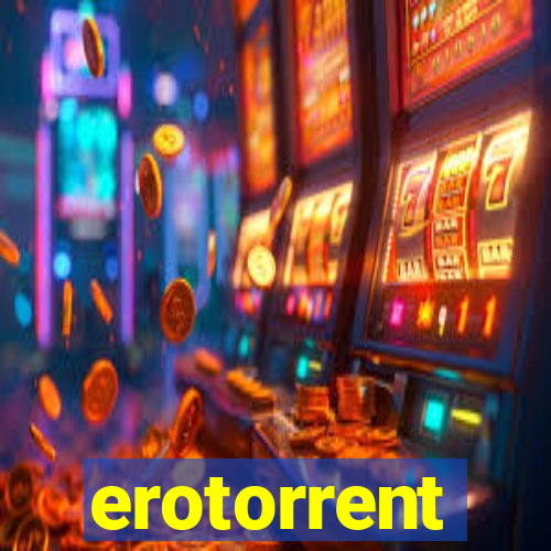 erotorrent