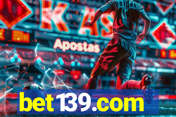 bet139.com