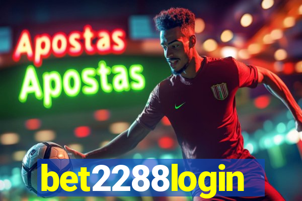 bet2288login