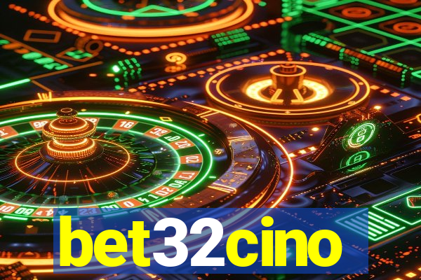 bet32cino