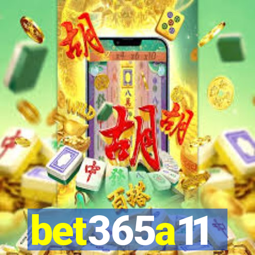 bet365a11