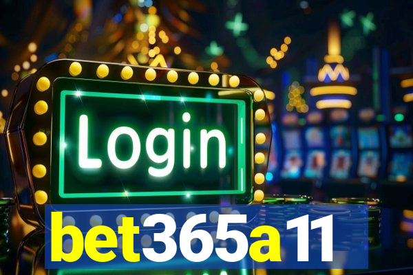 bet365a11