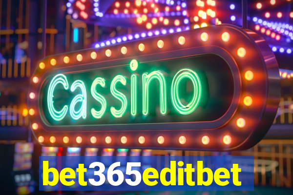 bet365editbet