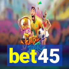 bet45