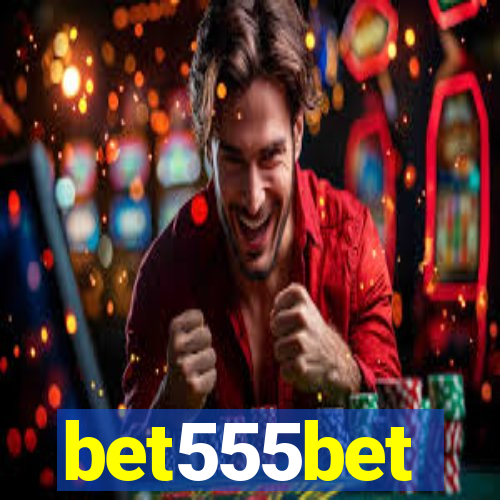 bet555bet