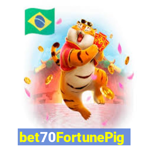 bet70FortunePig