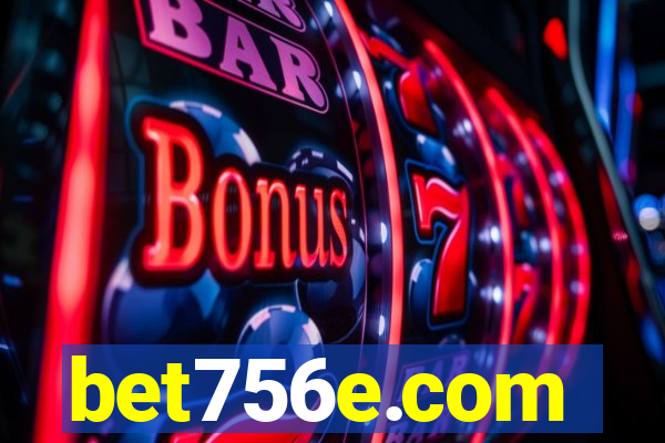 bet756e.com