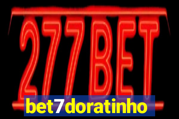 bet7doratinho