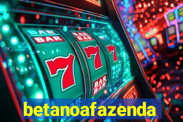 betanoafazenda