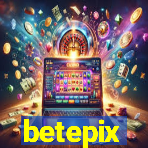 betepix