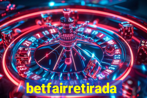 betfairretirada