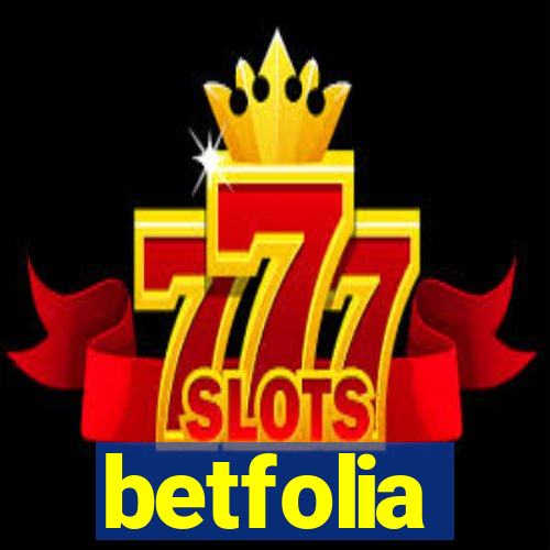 betfolia