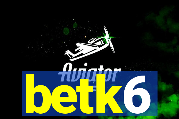 betk6