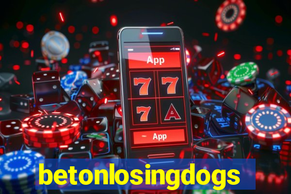 betonlosingdogs