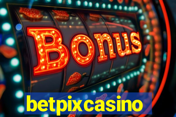 betpixcasino