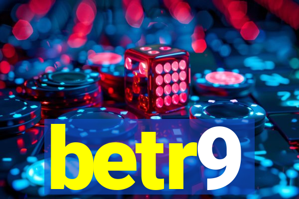 betr9