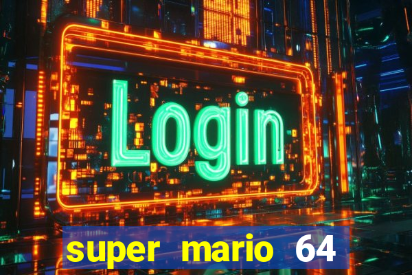 super mario 64 beta jogar