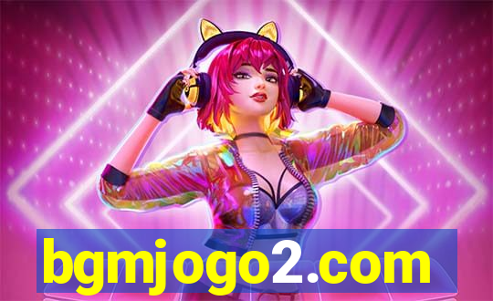 bgmjogo2.com