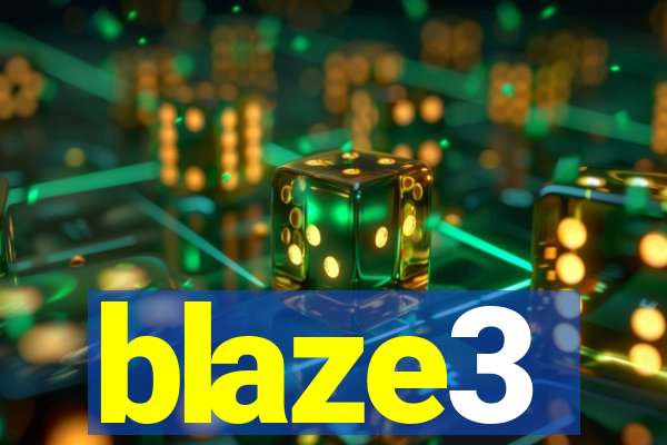 blaze3