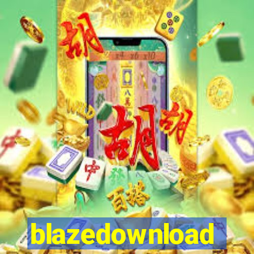 blazedownload