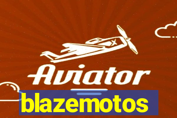 blazemotos