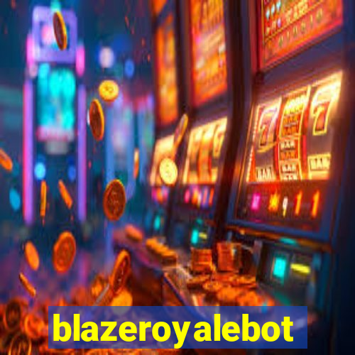 blazeroyalebot