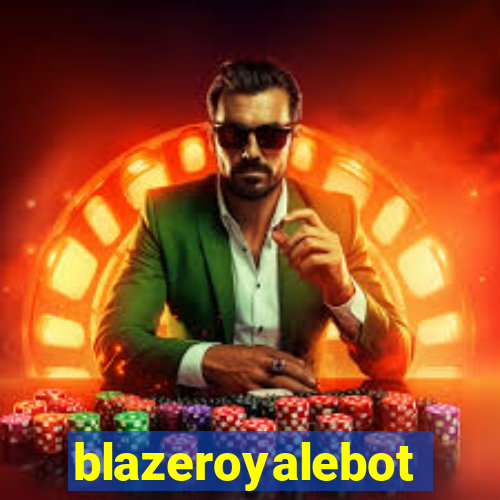 blazeroyalebot