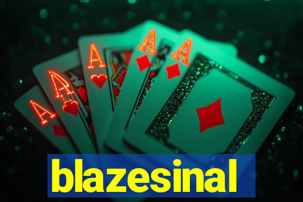 blazesinal