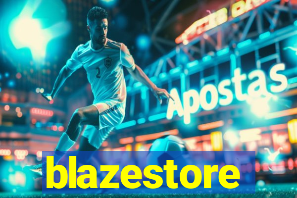 blazestore